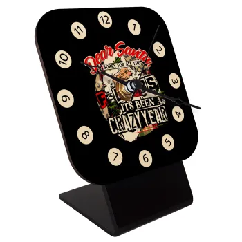 Dear Santa, sorry for all the F-bombs, Quartz Table clock in natural wood (10cm)