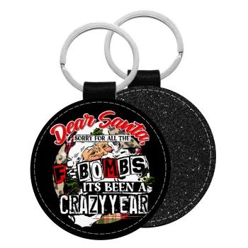 Dear Santa, sorry for all the F-bombs, Μπρελόκ Δερματίνη, στρογγυλό ΜΑΥΡΟ (5cm)