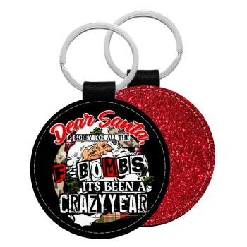 Dear Santa, sorry for all the F-bombs, Μπρελόκ Δερματίνη, στρογγυλό ΚΟΚΚΙΝΟ (5cm)