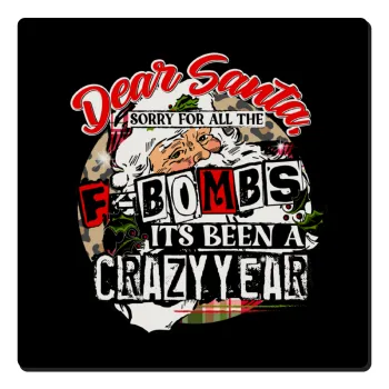 Dear Santa, sorry for all the F-bombs, Τετράγωνο μαγνητάκι ξύλινο 6x6cm