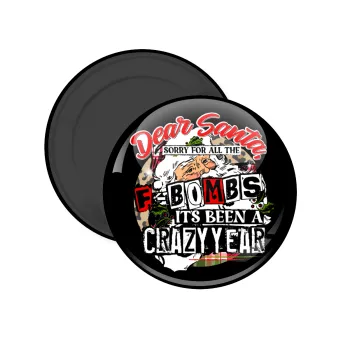 Dear Santa, sorry for all the F-bombs, Μαγνητάκι ψυγείου στρογγυλό διάστασης 5cm