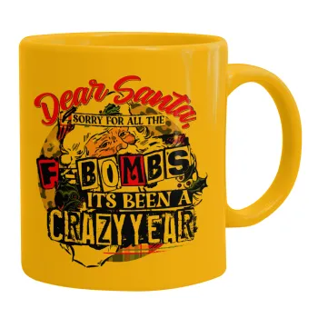 Dear Santa, sorry for all the F-bombs, Κούπα, κεραμική κίτρινη, 330ml