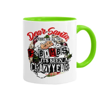 Dear Santa, sorry for all the F-bombs, Mug colored light green, ceramic, 330ml