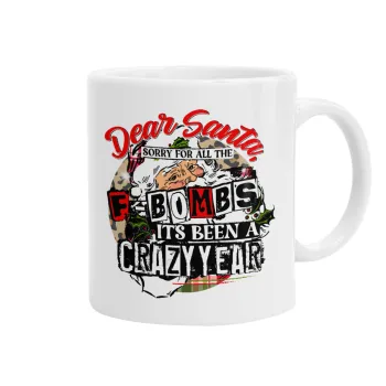 Dear Santa, sorry for all the F-bombs, Κούπα, κεραμική, 330ml