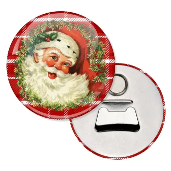 Santa Claus, Μαγνητάκι και ανοιχτήρι μπύρας στρογγυλό διάστασης 5,9cm