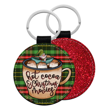 Hot Cocoa And Christmas Movies, Μπρελόκ Δερματίνη, στρογγυλό ΚΟΚΚΙΝΟ (5cm)