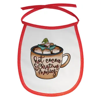 Hot Cocoa And Christmas Movies, Σαλιάρα μωρού αλέκιαστη με κορδόνι Κόκκινη