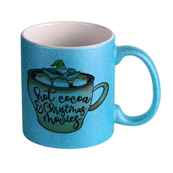 Hot Cocoa And Christmas Movies, Κούπα Σιέλ Glitter που γυαλίζει, κεραμική, 330ml