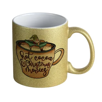 Hot Cocoa And Christmas Movies, Κούπα Χρυσή Glitter που γυαλίζει, κεραμική, 330ml