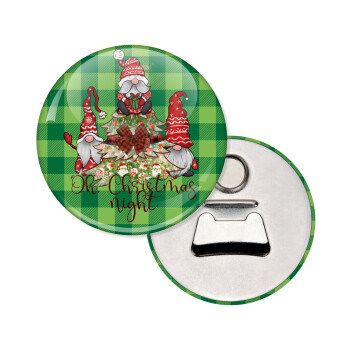 Oh Christmas Night, Μαγνητάκι και ανοιχτήρι μπύρας στρογγυλό διάστασης 5,9cm