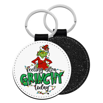 Grinch Feeling Extra Grinchy Today, Μπρελόκ Δερματίνη, στρογγυλό ΜΑΥΡΟ (5cm)