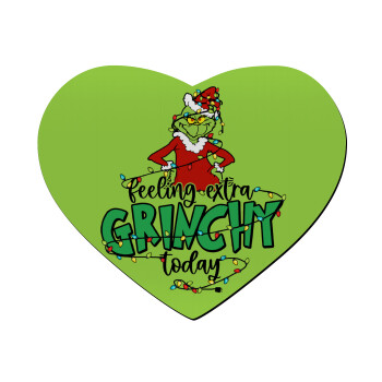 Grinch Feeling Extra Grinchy Today, Mousepad heart 23x20cm