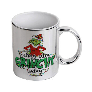 Grinch Feeling Extra Grinchy Today, Mug ceramic, silver mirror, 330ml