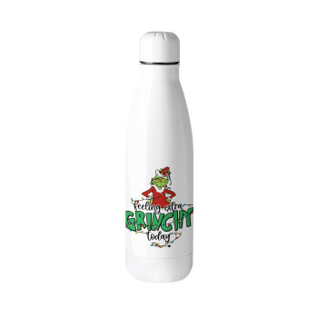 Grinch Feeling Extra Grinchy Today, Metal mug thermos (Stainless steel), 500ml