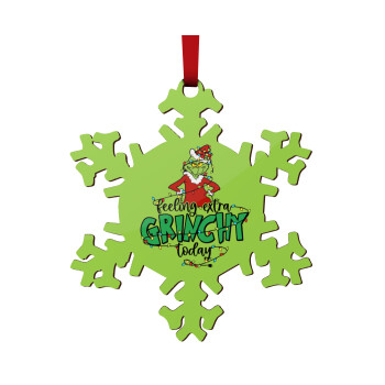 Grinch Feeling Extra Grinchy Today, Στολίδι Χριστουγεννιάτικο στολίδι νιφάδα ξύλινο 9cm