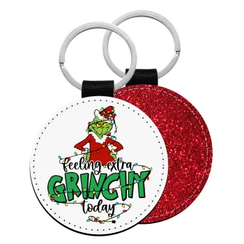 Grinch Feeling Extra Grinchy Today, Μπρελόκ Δερματίνη, στρογγυλό ΚΟΚΚΙΝΟ (5cm)