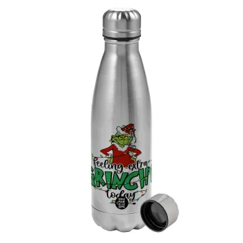Grinch Feeling Extra Grinchy Today, Metallic water bottle, stainless steel, 750ml