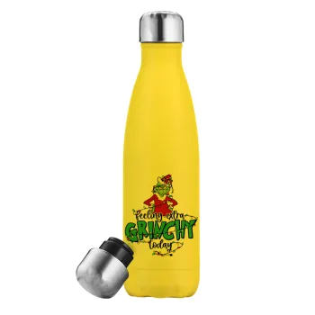 Grinch Feeling Extra Grinchy Today, Yellow Stainless Steel Metallic Thermos, double-walled, 500ml