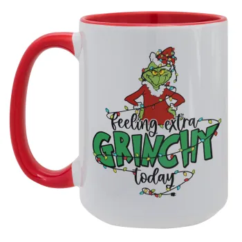 Grinch Feeling Extra Grinchy Today, Κούπα Mega 15oz, κεραμική Κόκκινη, 450ml