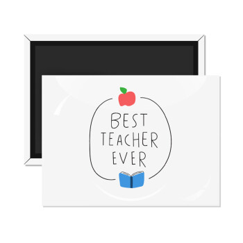 Best teacher ever, Ορθογώνιο μαγνητάκι ψυγείου διάστασης 9x6cm