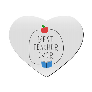 Best teacher ever, Mousepad heart 23x20cm