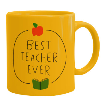 Best teacher ever, Ceramic coffee mug yellow, 330ml