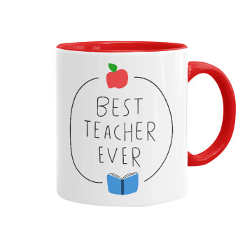 Best teacher ever, Mug colored red, ceramic, 330ml