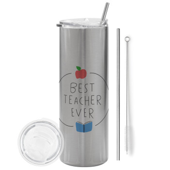 Best teacher ever, Eco friendly ποτήρι θερμό Ασημένιο (tumbler) από ανοξείδωτο ατσάλι 600ml, με μεταλλικό καλαμάκι & βούρτσα καθαρισμού