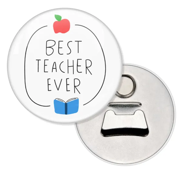 Best teacher ever — Μαγνητάκι & Ανοιχτήρι (5.9cm)