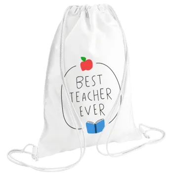 Best teacher ever, Backpack pouch GYMBAG white (28x40cm)