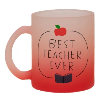 Best teacher ever, Κούπα γυάλινη δίχρωμη με βάση το κόκκινο ματ, 330ml