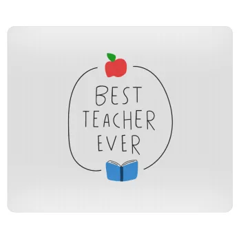 Best teacher ever, Mousepad rect 23x19cm