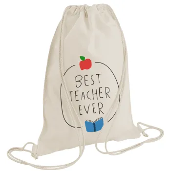 Best teacher ever, Backpack bag GYMBAG natural (28x40cm)