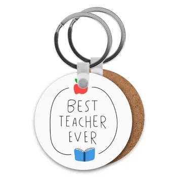 Best teacher ever, Μπρελόκ Ξύλινο στρογγυλό MDF Φ5cm