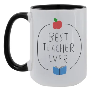 Best teacher ever, Κούπα Mega 15oz, κεραμική Μαύρη, 450ml