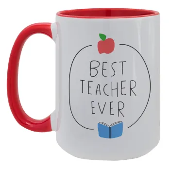Best teacher ever, Κούπα Mega 15oz, κεραμική Κόκκινη, 450ml