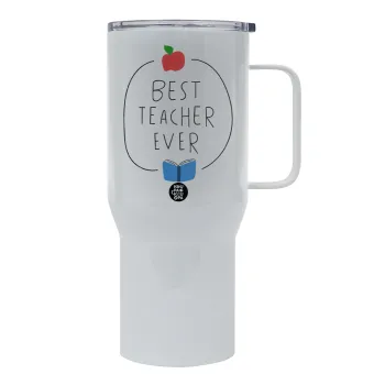 Best teacher ever, Tumbler με καπάκι, διπλού τοιχώματος (θερμό) 750L