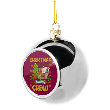 Christmas Cookie Baking Crew, Χριστουγεννιάτικη μπάλα δένδρου Ασημένια 8cm