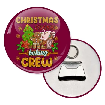 Christmas Cookie Baking Crew, Μαγνητάκι και ανοιχτήρι μπύρας στρογγυλό διάστασης 5,9cm