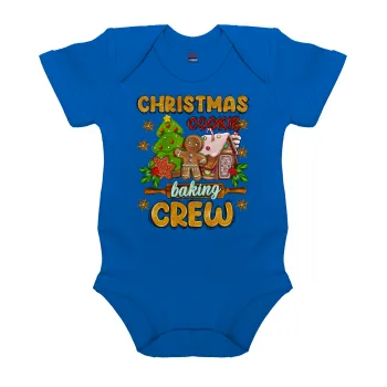 Christmas Cookie Baking Crew, Βρεφικό φορμάκι μωρού, Μπλε Κοβαλτίου, 100% Organic Cotton, κοντομάνικο
