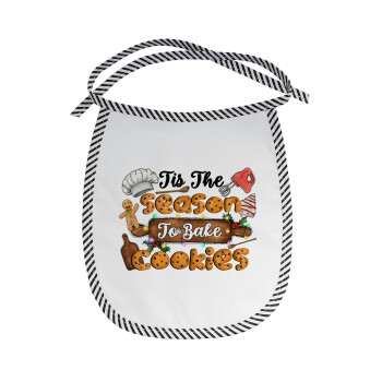 Tis The Season To Bake Cookies, Σαλιάρα μωρού αλέκιαστη με κορδόνι Μαύρη