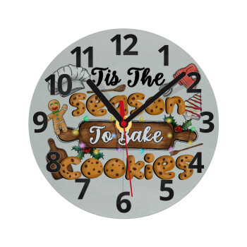 Tis The Season To Bake Cookies, Ρολόι τοίχου γυάλινο (20cm)
