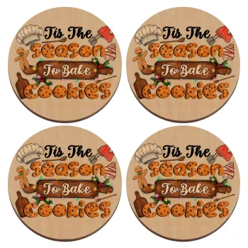 Tis The Season To Bake Cookies, ΣΕΤ x4 Σουβέρ ξύλινα στρογγυλά plywood (9cm)