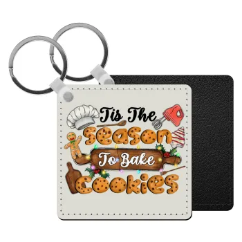 Tis The Season To Bake Cookies, Μπρελόκ Δερματίνη, τετράγωνο ΜΑΥΡΟ (5x5cm)