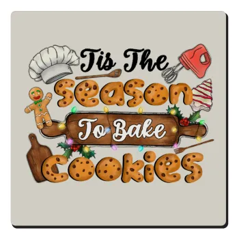 Tis The Season To Bake Cookies, Τετράγωνο μαγνητάκι ξύλινο 6x6cm