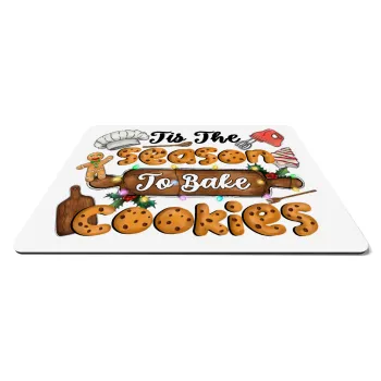 Tis The Season To Bake Cookies, Mousepad ορθογώνιο 27x19cm
