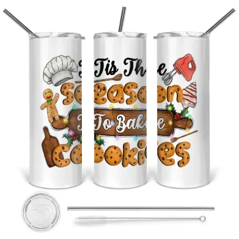 Tis The Season To Bake Cookies, Tumbler ποτήρι θερμό από ανοξείδωτο ατσάλι 600ml, με μεταλλικό καλαμάκι & βούρτσα καθαρισμού