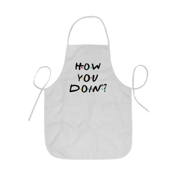 Friends How You Doin'?, Ποδιά Σεφ ολόσωμη κοντή  Παιδική (44x62cm)