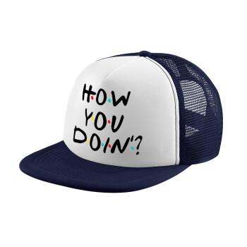 Friends How You Doin'?, Καπέλο Ενηλίκων Soft Trucker με Δίχτυ Dark Blue/White (POLYESTER, ΕΝΗΛΙΚΩΝ, UNISEX, ONE SIZE)