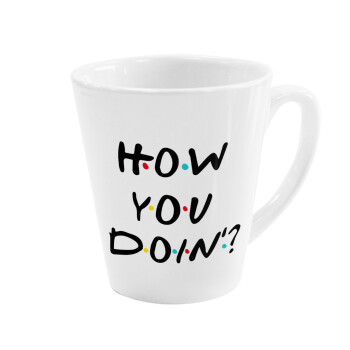 Friends How You Doin'?, Κούπα κωνική Latte Λευκή, κεραμική, 300ml
